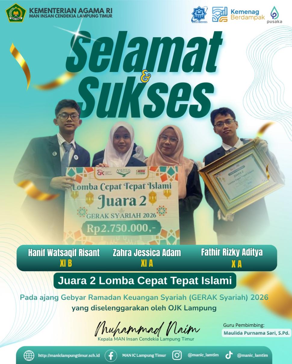 Tim MAN IC Lampung Timur Raih Juara 2 Final Lomba Cepat Tepat Islami GERAK Syariah 2026 di MBK Bandar Lampung