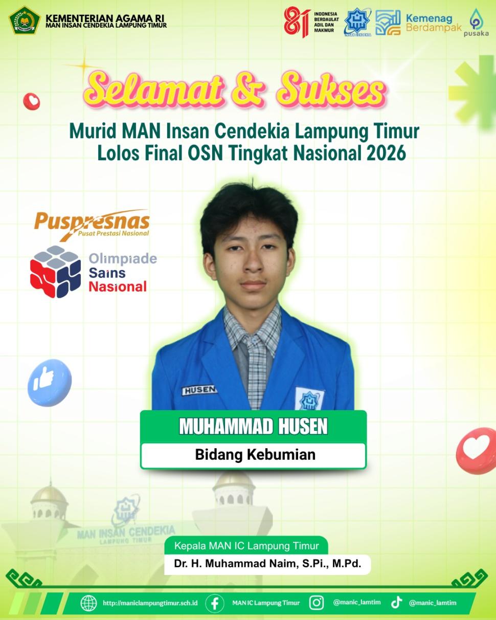 Muhammad Husen, Murid MAN IC Lampung Timur, Tembus Final OSN Tingkat Nasional 2026 Bidang Kebumian