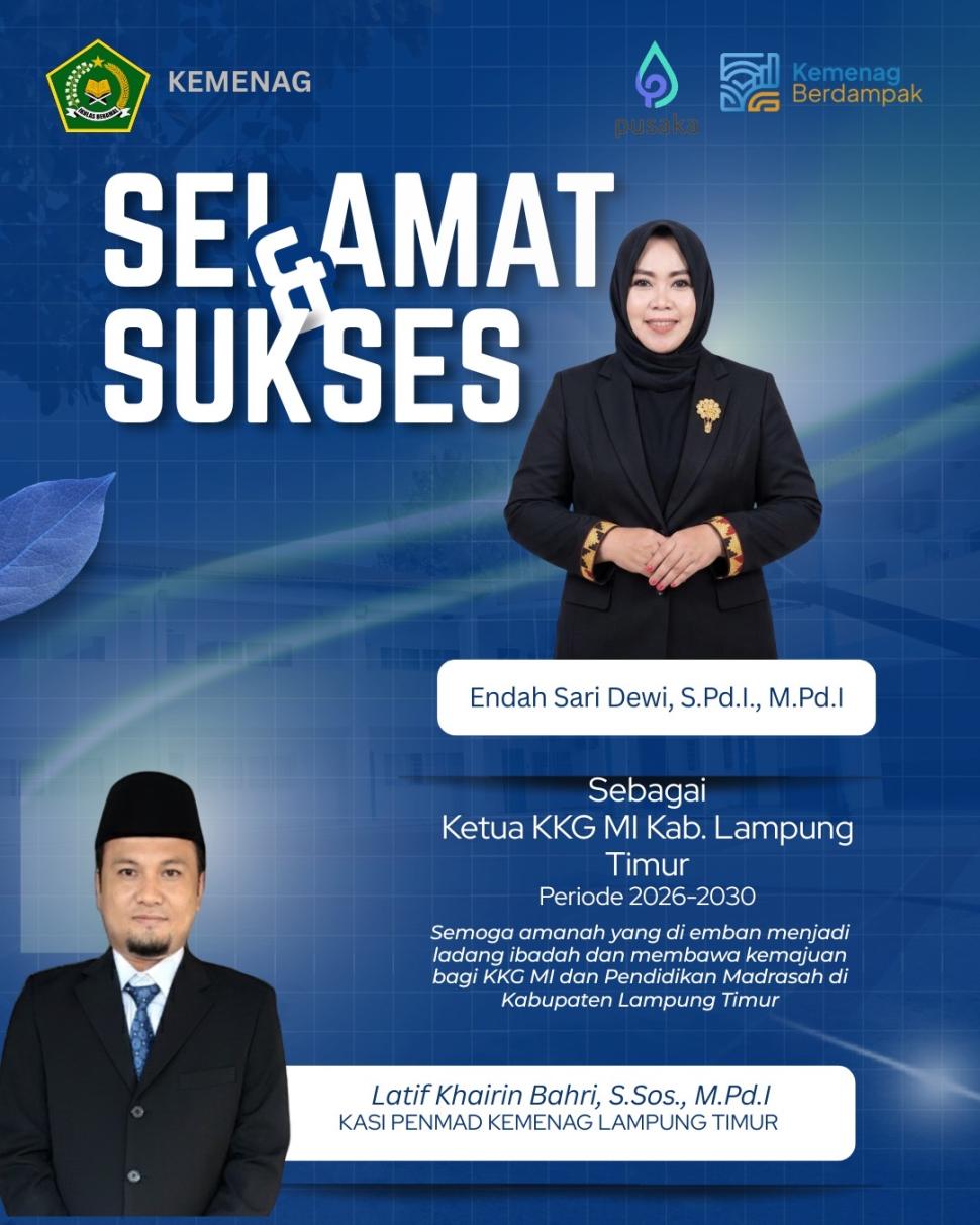 Endah Sari Dewi Terpilih Sebagai Ketua KKG MI Kemenag Lampung Timur Periode 2026–2030
