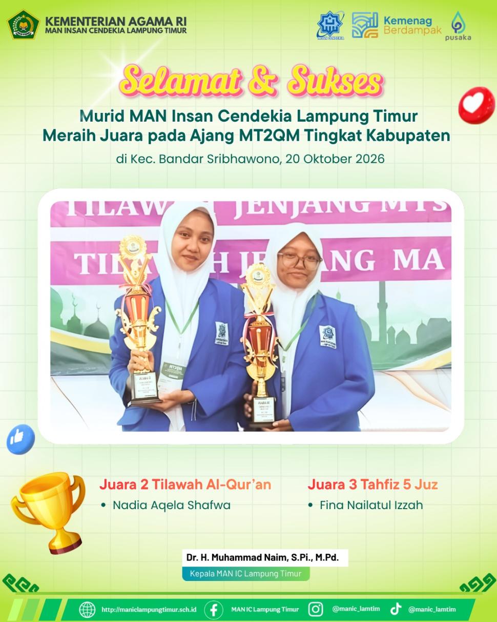 Dua Murid MAN IC Lampung Timur Raih Juara pada Ajang MT2QM 2026 Tingkat Kabupaten Lampung Timur