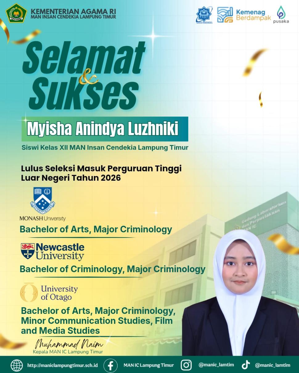 Myisha Anindya, Siswi MAN IC Lampung Timur Tembus Tiga Kampus Dunia, Bukti Mimpi Besar Bisa Diraih